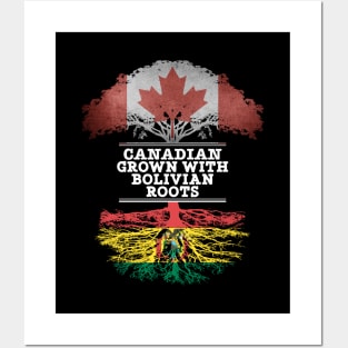 Canadian Grown With Bolivian Roots - Gift for Bolivian With Roots From Bolivia Posters and Art